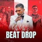 Yo Yo's Beat Drop - Millind Gaba Song Download