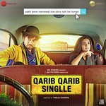 Qarib Qarib Singlle - Millind Gaba Song Download